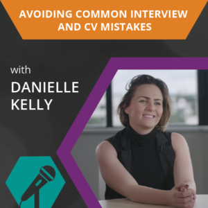 Avoiding Common Interview and CV Mistakes