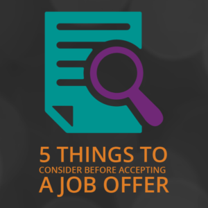 rwa-5-things-to-consider-before-accepting-a-job-offer